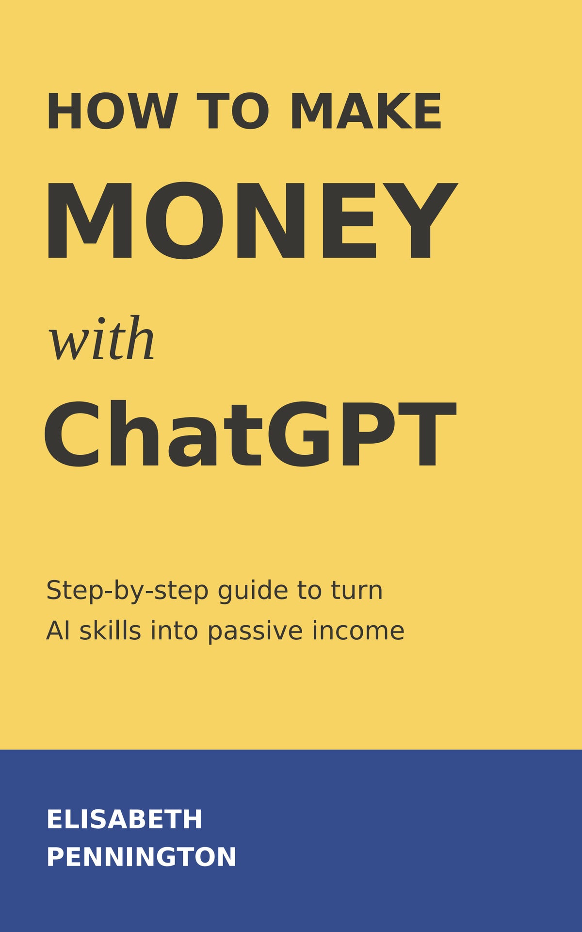How to Make Money with ChatGPT — Digital PDF